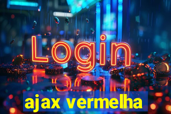 ajax vermelha